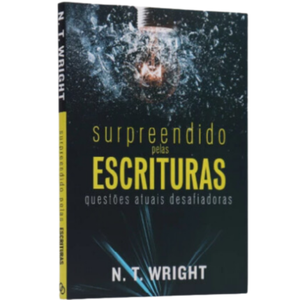 Livro Surpreendido Pelas Escrituras | N. T. Wright