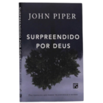 Livro Surpreendido Por Deus | John Piper