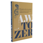 Peregrinos Da Eternidade - A.W.Tozer