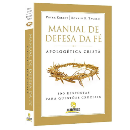 Manual de Defesa da fé: Apologética Cristã