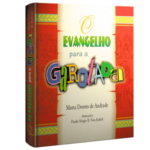 O Evangelho para a Garotada/ Marta Doreto de Andrade