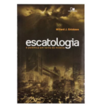 Livro Escatologia | Millard J. Erickson