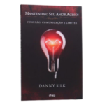 Livro Mantenha O Seu Amor Aceso! | Danny Silk