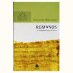 Livro Romanos - Comentários Expositivos/  Hernandes Dias Lopes