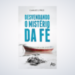 LIVRO DESVENDANDO O MINISTERIO DA FE