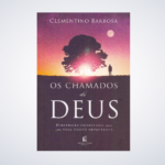 livro : Os Chamados De Deus - Barbosa ,clementino