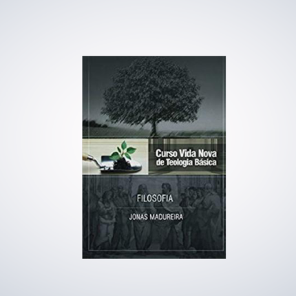 LIVRO CURSO BASICO VIDA NOVA VOL 09 FILOSOFIA