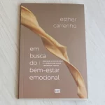 Livro Em Busca do Bem-Estar Emocional | Esther Carrenho - Imagem 2