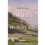 Livro Manso E Humilde/ Dane Ortlund