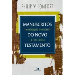 Livro Manuscritos Do Novo Testamento/ Philip W. Comfort