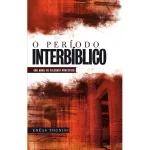 Livro O período interbíblico/ Enéas Tognini - Imagem 3