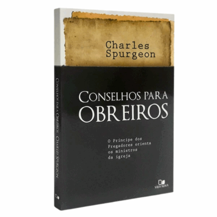 Livro Conselhos Para Obreiros | Charles Spurgeon