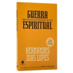 Livro Guerra Espiritual | Hernandes Dias Lopes