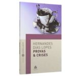 Livro Provas & Crises/ Hernandes Dias Lopes