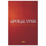 Livro Apokalypsis - O Mistério Que Estava Oculto/ Anne T. Garcia