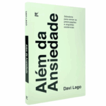 Livro Além da Ansiedade/ Davi Lago