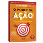 Livro O Poder Da Ação - Paulo Vieira
