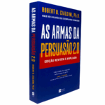 Livro As Armas da Persuasão 2.0 | Robert Cialdini