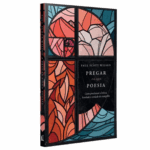 Livro Pregar como Poesia | Paul Scott Wilson
