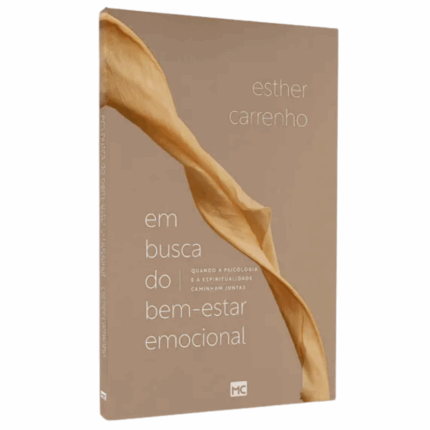 Livro Em Busca do Bem-Estar Emocional | Esther Carrenho