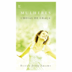 Livro Mulheres Cheias De Graça - Betty Jane Grams
