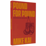 Livro Pound For Pound | Mike Kai