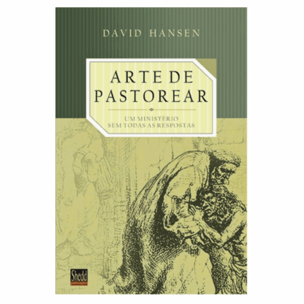 Livro A Arte De Pastorear - David Hansen