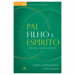 Livro Redescobrindo o Espírito Santo | Michael Horton