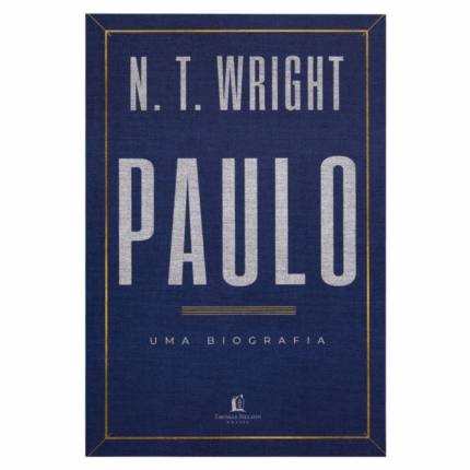 Livro Paulo : Uma biografia N.T. WRIGHT