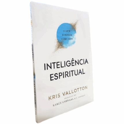 Livro: Inteligencia Espiritual - Kris Vallotton