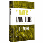 Livro Mateus para todos: Mateus 16-28 - Parte 2
