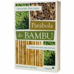 Livro Parábola do bambu/ Hernandes dias Lopes