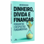 Livro Dinheiro, Dívida e Finanças | Jim Newheiser