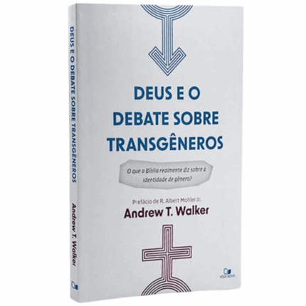 Livro Deus e o Debate Sobre os Transgêneros