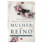 Livro Mulher do Reino | Tony Evans
