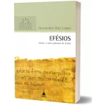 Livro Efésios - Comentários Expositivos/ Hernandes Dias Lopes