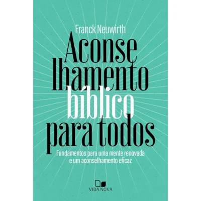 Livro Aconselhamento Bíblico Para Todos/ Franck Neuwirth