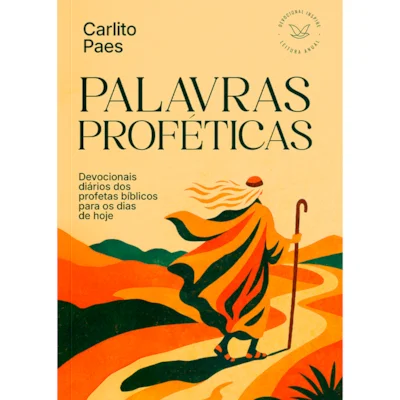 Devocional Palavras Profeticas 2026/ Carlito Paes