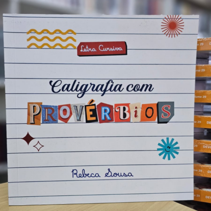 Livro Caligrafia Com Provérbios/ Rebeca Souza