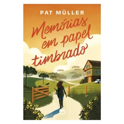 Livro Memórias Em Papel Timbrado/ Pat Müller